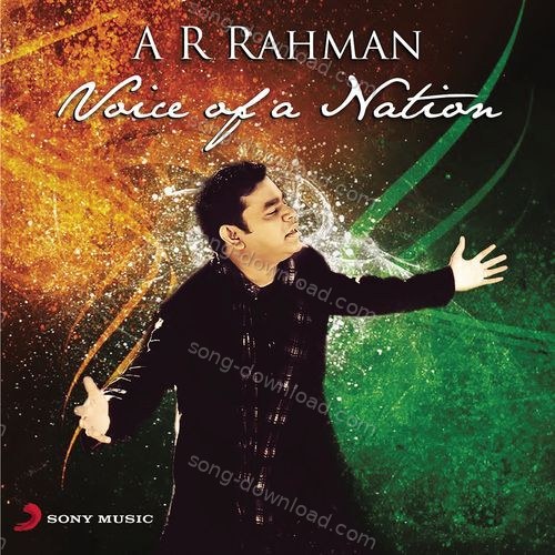 A. R. Rahman - Voice of a Nation A.R. Rahman MP3 Download